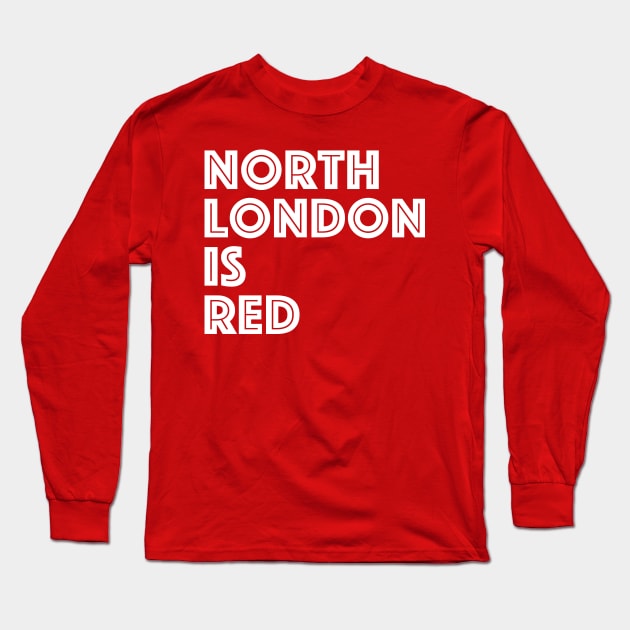 North London Is Red Long Sleeve T-Shirt by Confusion101